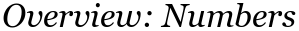 Overview: Numbers